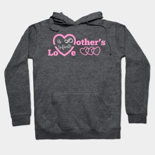 T-shirt Mother's Love is Infinite Hoodie